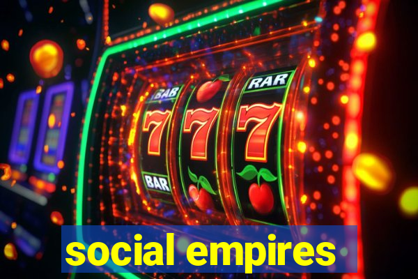 social empires